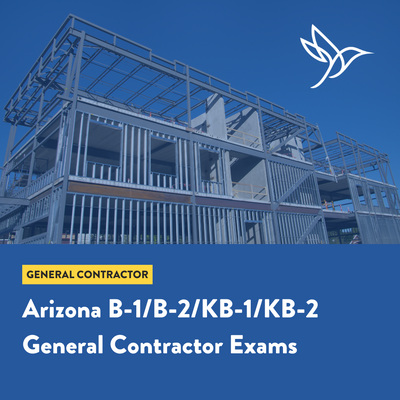 Arizona B-1/B-2/KB-1/KB-2 Combined General Contractor Exam