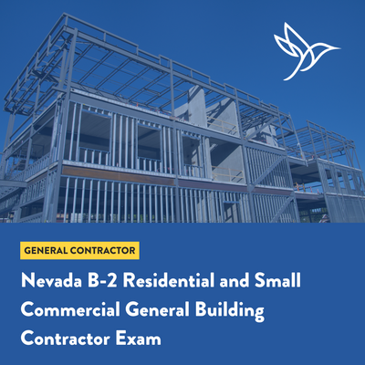 Nevada B-2 Residential and Small Commercial General Building Contractor Exam