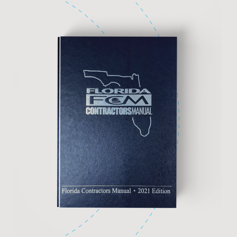 Florida Contractor's Manual, 2021