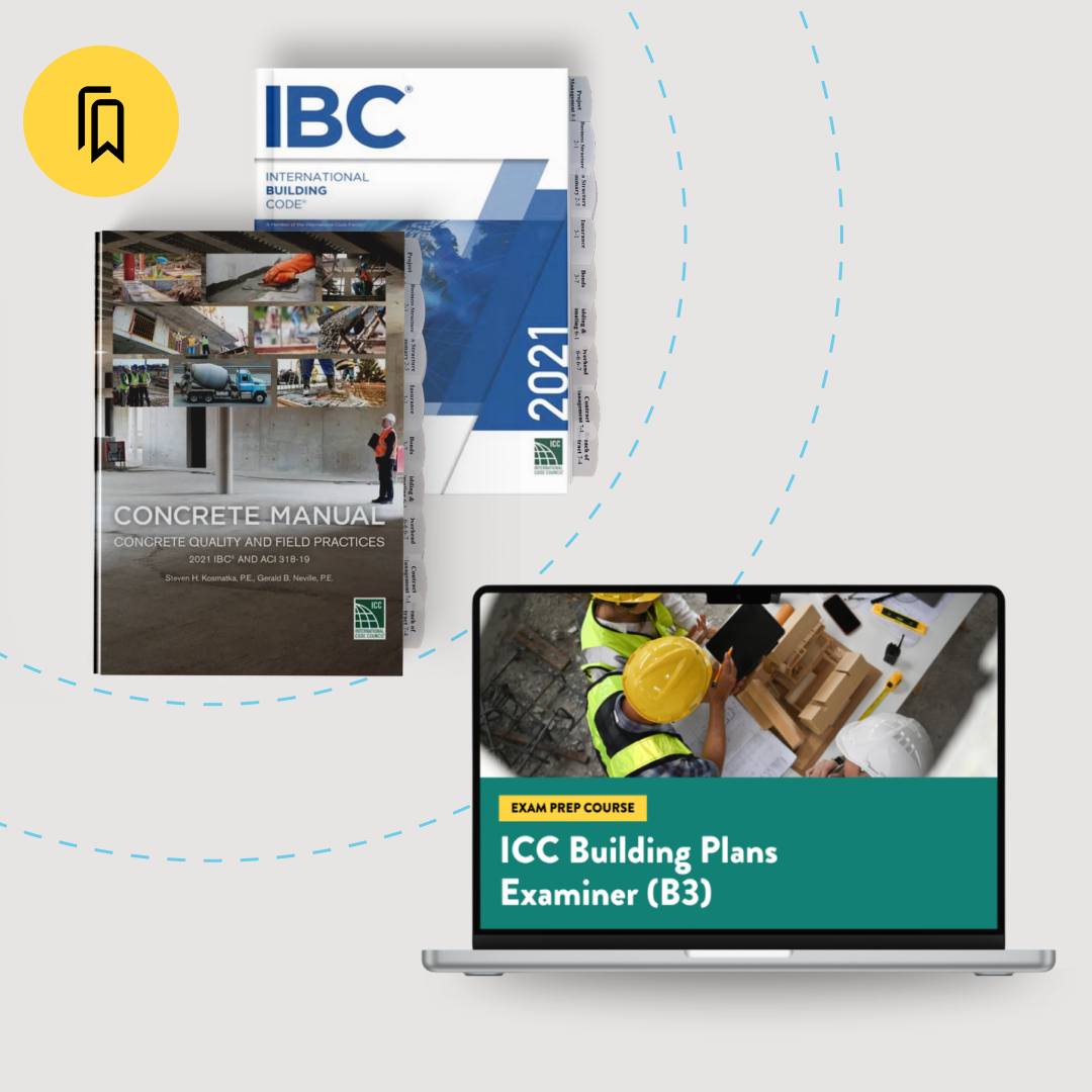 Full-Service Package: ICC Commercial Building Plans Examiner (B3) 2021 Exam Prep