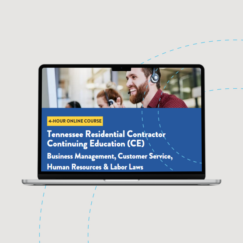 Tennessee Residential Contractor CE 4-hour Business Management Course