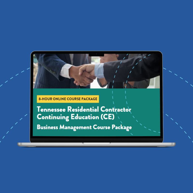 Tennessee Residential Contractor CE 8-Hour Business Management Course Package