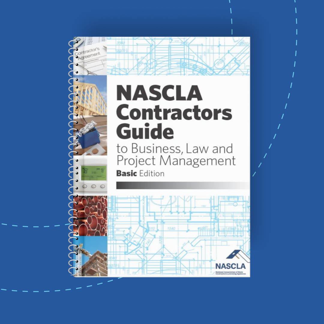 NASCLA Contractors Guide to Business, Law and Project Management, Basic Edition